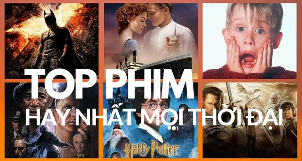 top phim hay nhất mọi thời đại